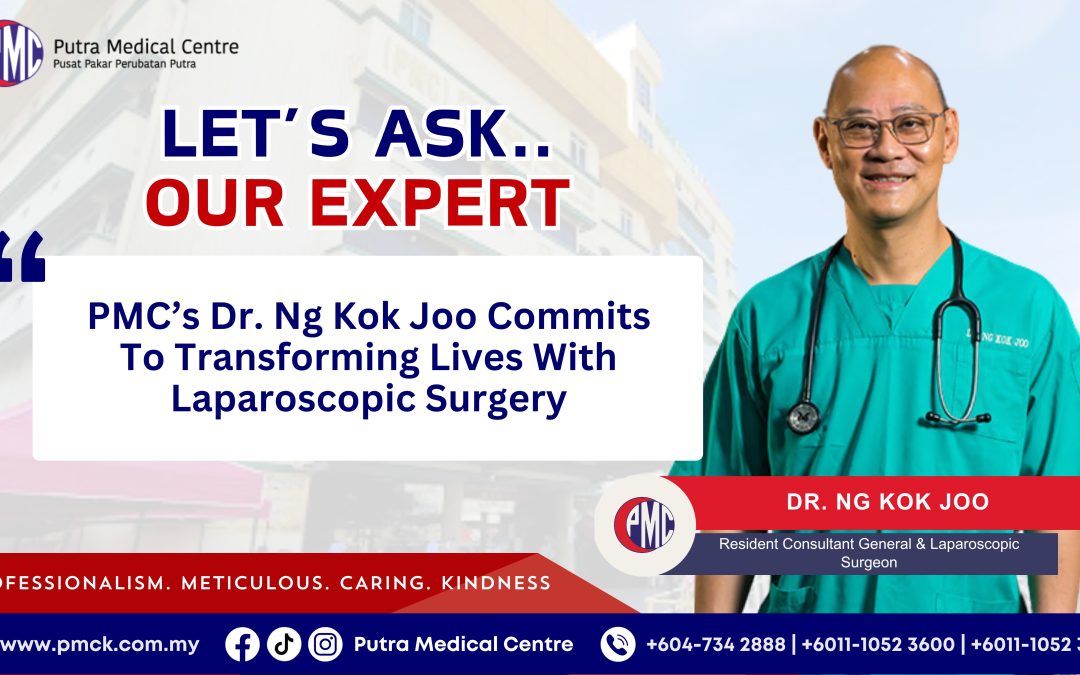PMC’s Dr. Ng Kok Joo Commits To Transforming Lives With Laparoscopic Surgery